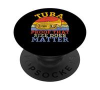 Tuba proof that Size does Matter Tuba PopSockets Adhesive PopGrip