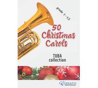 Tuba sheet music | 50 Christmas Carols: beginners grade 1 - 1.5