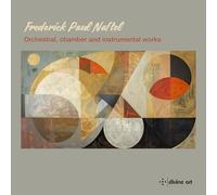 Tubalate Brass Ensemble; Haley Myles; Northern Film Orchestra String Quartet; Campion Orchestra; Northern Film Orchestra; Melvin Tay; Nick Ingman - Frederick Paul Naftel: Orchestral, Chamber and Instrumental Works