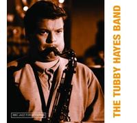 Tubby Hayes - BBC Jazz for Moderns: The Tubby Hayes Band