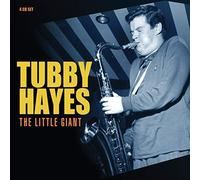 Tubby Hayes - The Little Giant