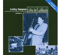 Tubby Hayes-Live In London Vol 2