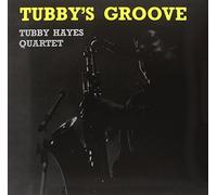 Tubby Hayes Quartet - Tubby's Groove