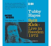 Tubby Hayes - Split Kick - Live in Sweden 1972