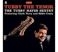 Tubby Hayes Sextet - Tubby The Tenor [VINYL]