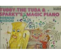 TUBBY THE TUBA & SPARKYS MAGIC PIANO