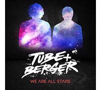 Tube and Berger - We Are All Stars [VINYL]