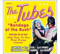 The Tubes - Bondage At The Bush [VINYL]