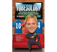 Tubesology: The World According to SoccerAM's Leading Pundit.