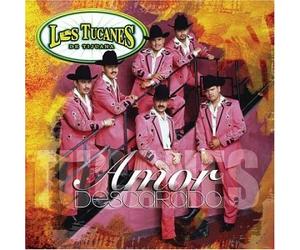 Tucanes De Tijuana - Amor Descarado [Us Import]