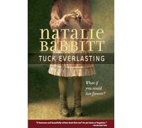 Tuck Everlasting by Natalie Babbit (2007) Paperback
