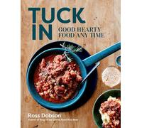 Tuck in: Good Hearty Food Any Time