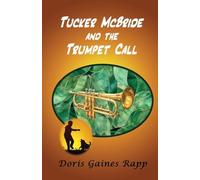 Tucker McBride and the Trumpet Call