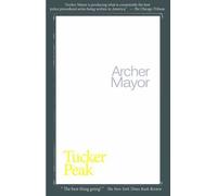 Tucker Peak, Paperback by Mayor, Archer, Brand New, Free P&P in the UK