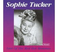 Tucker Sophie - Last of the Red Hot Mommas