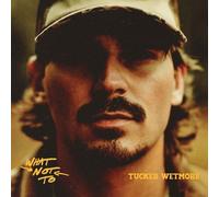 Tucker Wetmore – What Not To – Vinyl 2-disc (2025)