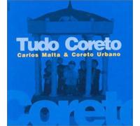 Tudo Coreto by Carlos Malta