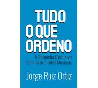Tudo o que ordeno: a Salmodia Exclusiva sem Instrumentos Musicais