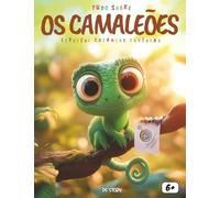 Tudo sobre os Camaleões: O Guia dos Pequenos Exploradores: Descubra a magia das cores, truques de caça incríveis e desenhos para colorir para crianças curiosas a partir de 6 anos