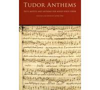 Tudor Anthems: 50 Motets and Anthems for Mixed Voice Choir