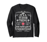 Tudor Name Its A Tudor Thing You Wouldn't Understand Long Sleeve T-Shirt