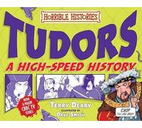 Tudors - A High-Speed History (Horrible Histories)