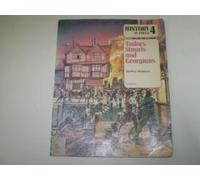 Tudors, Stuarts and Georgians (v. 4) (History in Focus)