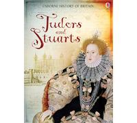 Tudors & Stuarts (Usborne History of Britain)