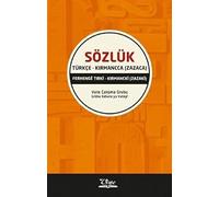 Türkce - Kirmancca (Zazaca) Sözlük; Ferhenge Tirki - Kirmancki (Zazaki)