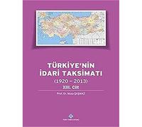 Türkiye'nin İdari Taksimatı 13.Cilt (1920-2013)
