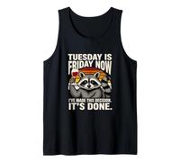 Tuesday is Friday Now Its Done Raccoon Wine Tank Top