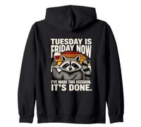 Tuesday Is Friday Now Its Done Raccoon Wine Zip Hoodie