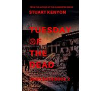 Tuesday of the Dead - Dead Days Book 2: A British Zombie Apocalypse Series