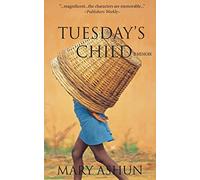 Tuesday's Child: A Memoir