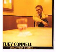 Tuey Connell - Songs for Joy and Sadness