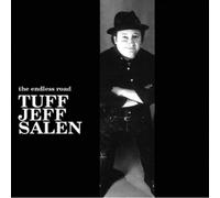 Tuff Jeff Salen - The Endless Road