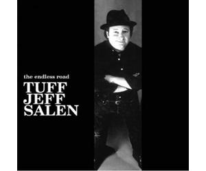 Tuff Jeff Salen - The Endless Road