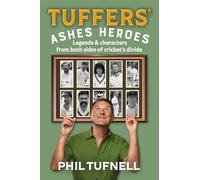 Tuffers' Ashes Heroes: The ideal antidote to the current Ashes series and the perfect gift for Christmas