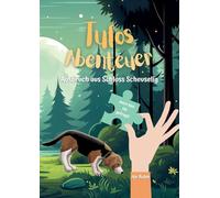Tufos Abenteuer: Ausbruch aus Schloss Scheuselig: Ein spannender Kinderroman zum Mitentscheiden - für mutige Kids ab 10, die große Abenteuer und Nervenkitzel lieben