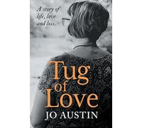 Tug of Love: A story of life, love and loss