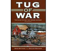 Tug of War: The Canadian Victory That Opened Antwerp