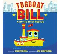 Tugboat Bill and the River Rescue