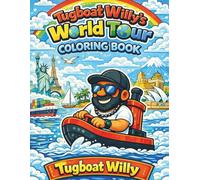Tugboat Willy’s World Tour Coloring Book