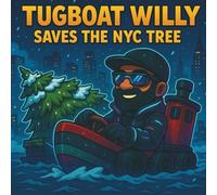 Tugboat Willy Saves The NYC Tree
