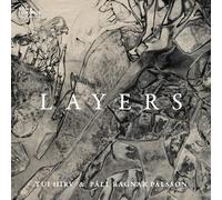 Tui Hirv; Pall Ragnar Palsson; Sander Saarmets; Skuli Sverrisson; Kaktus Einarsson; Tui Hirv; Soley Stefansdottir - Tui Hirv & Pall Ragnar Palsson: Layers