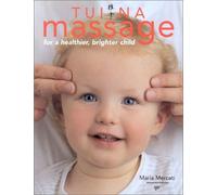 Tui Na Massage for a Healthier, Brighter Child