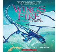 Tui T. Sutherland The Lost Heir (Wings of Fire Graphic Novel #2) Paperback Book Tui T. Sutherland Multicolor