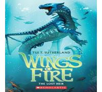 Tui T. Sutherland Wings of Fire: The Lost Heir (b&w) Paperback Book Tui T. Sutherland Multicolor