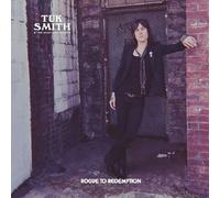 Tuk Smith & The Restless Hearts - Rogue To Redemption [VINYL]