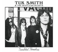 Tuk Smith & The Restless Hearts - Troubled Paradise (Tour Edition) [VINYL]